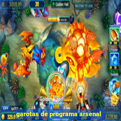 garotas de programa arsenal